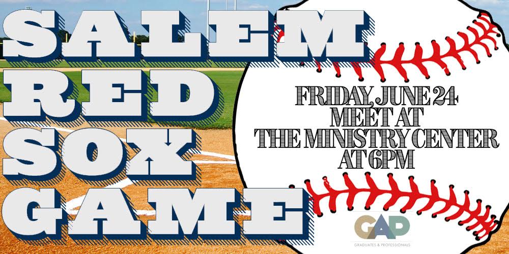 GAP Salem Red Sox Game