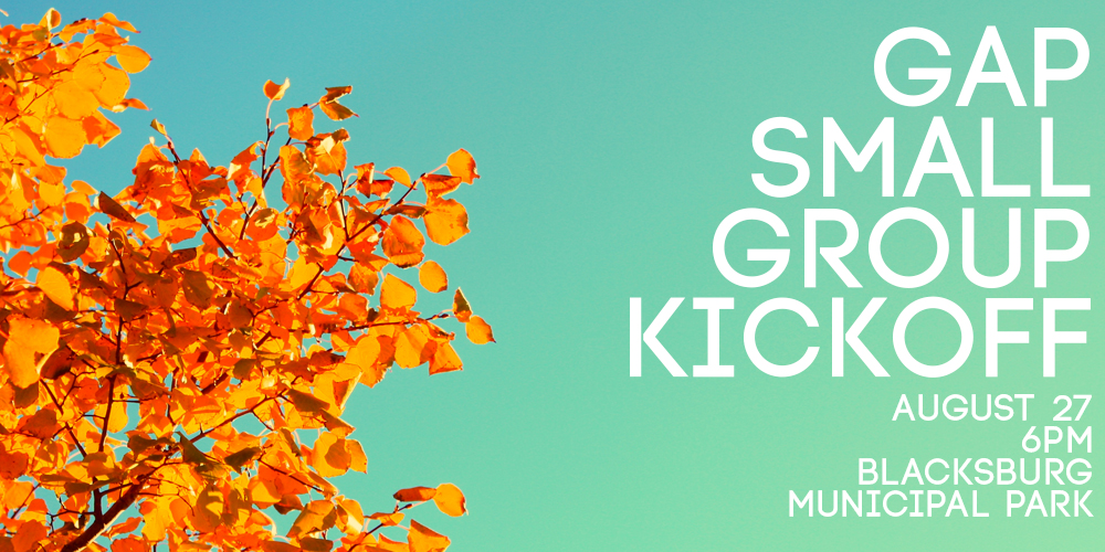 GAP Small Group Kickoff