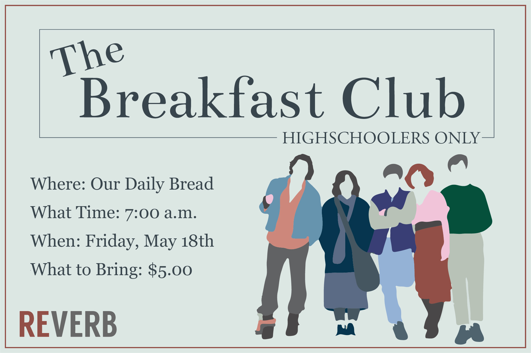 The Breakfast Club – ReVerb High Schoolers