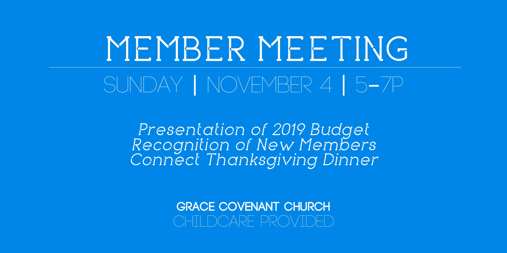 Member Meeting AND Connect Thanksgiving Meal