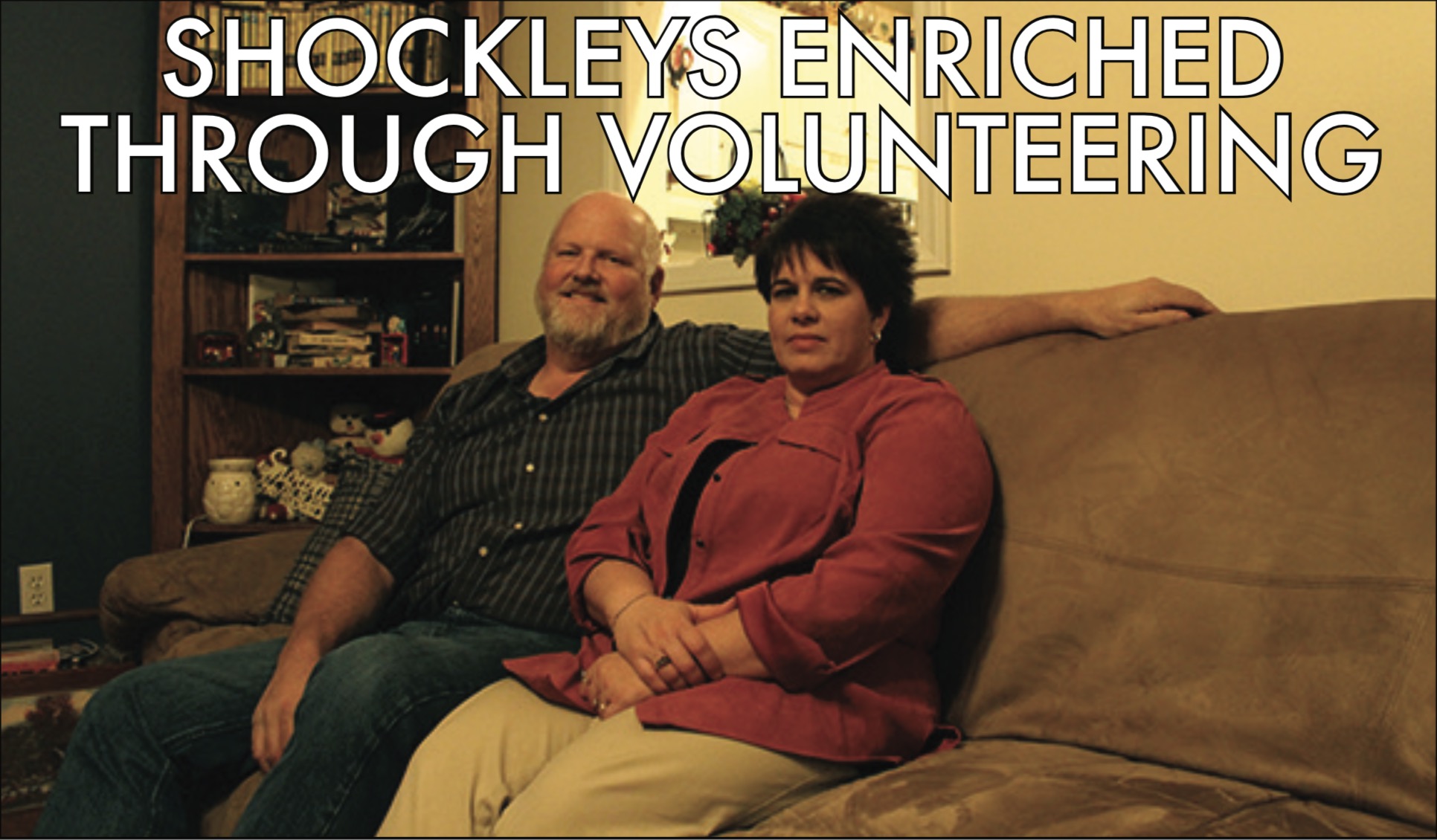 Shockleys enriched through volunteering