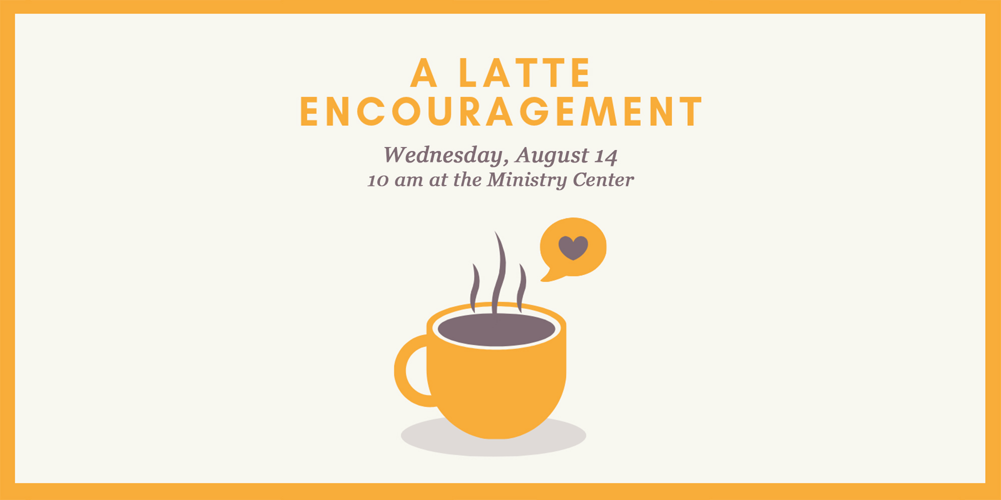 A Latte Encouragement 2019