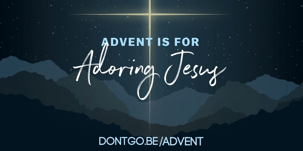 Advent Devotionals – Christmas 2019