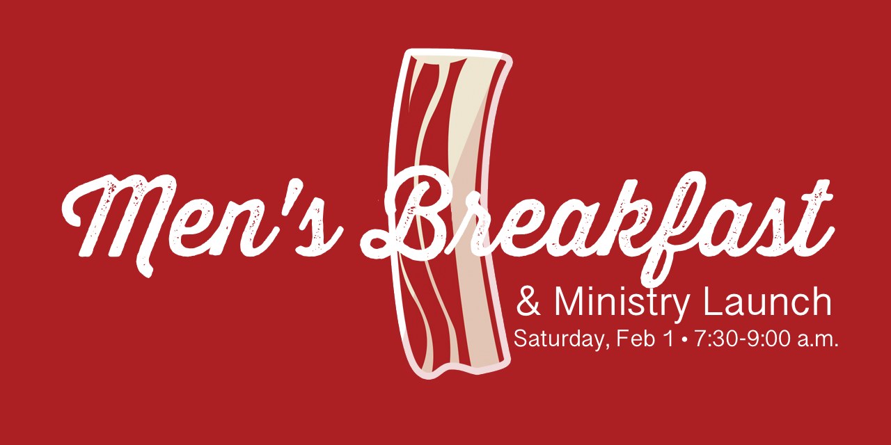 Men’s Breakfast and Ministry Launch