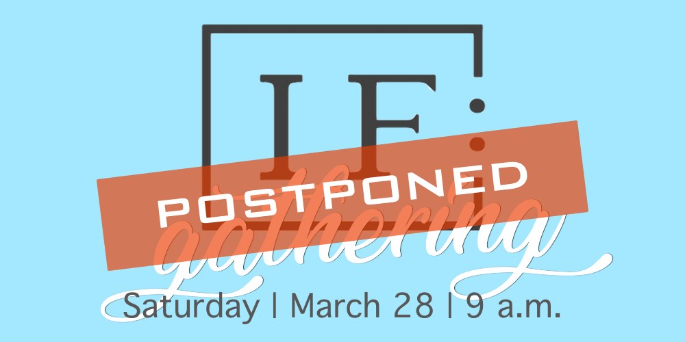 [IF] Gathering for Ladies IS POSTPONED