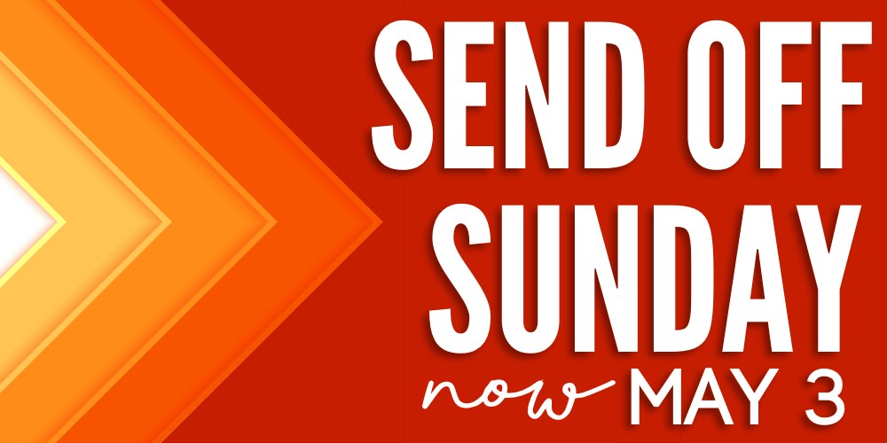 Send Off Sunday 2020