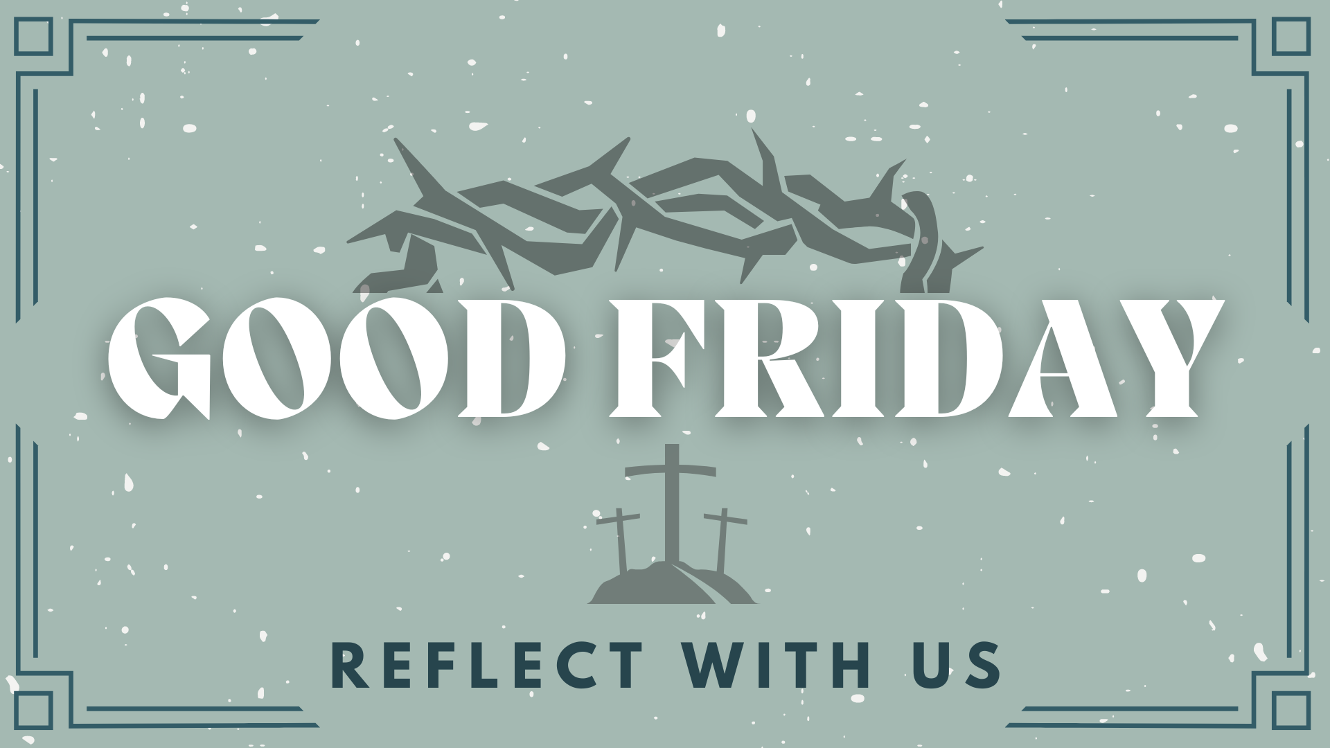 Passion Week: Good Friday 2024