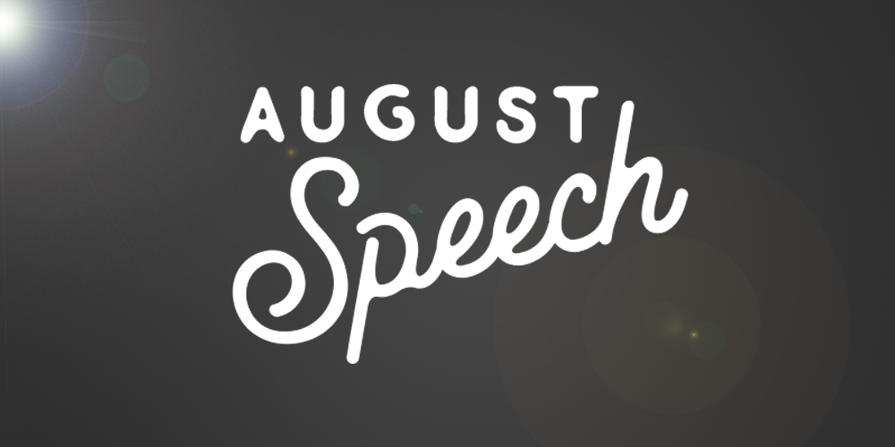 August Speech 2016