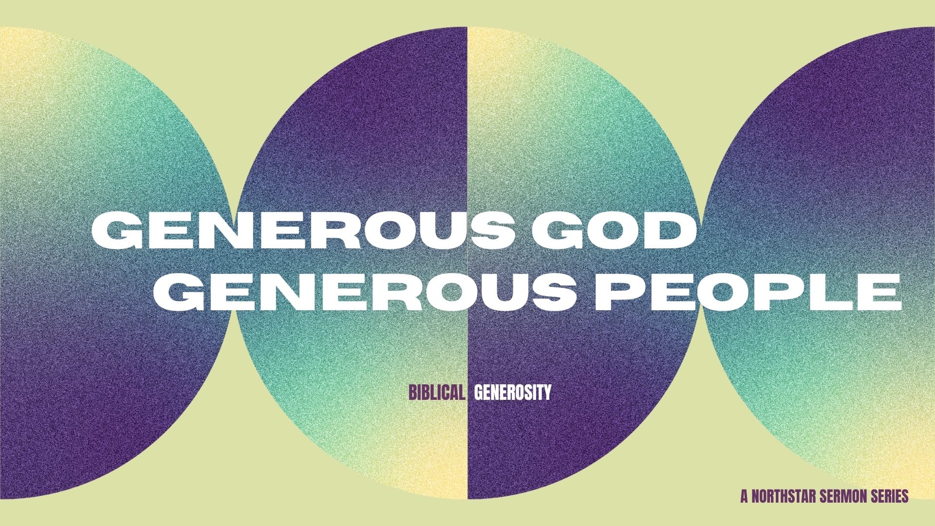 Generous God, Generous People: Don’t Bury Your Blessing